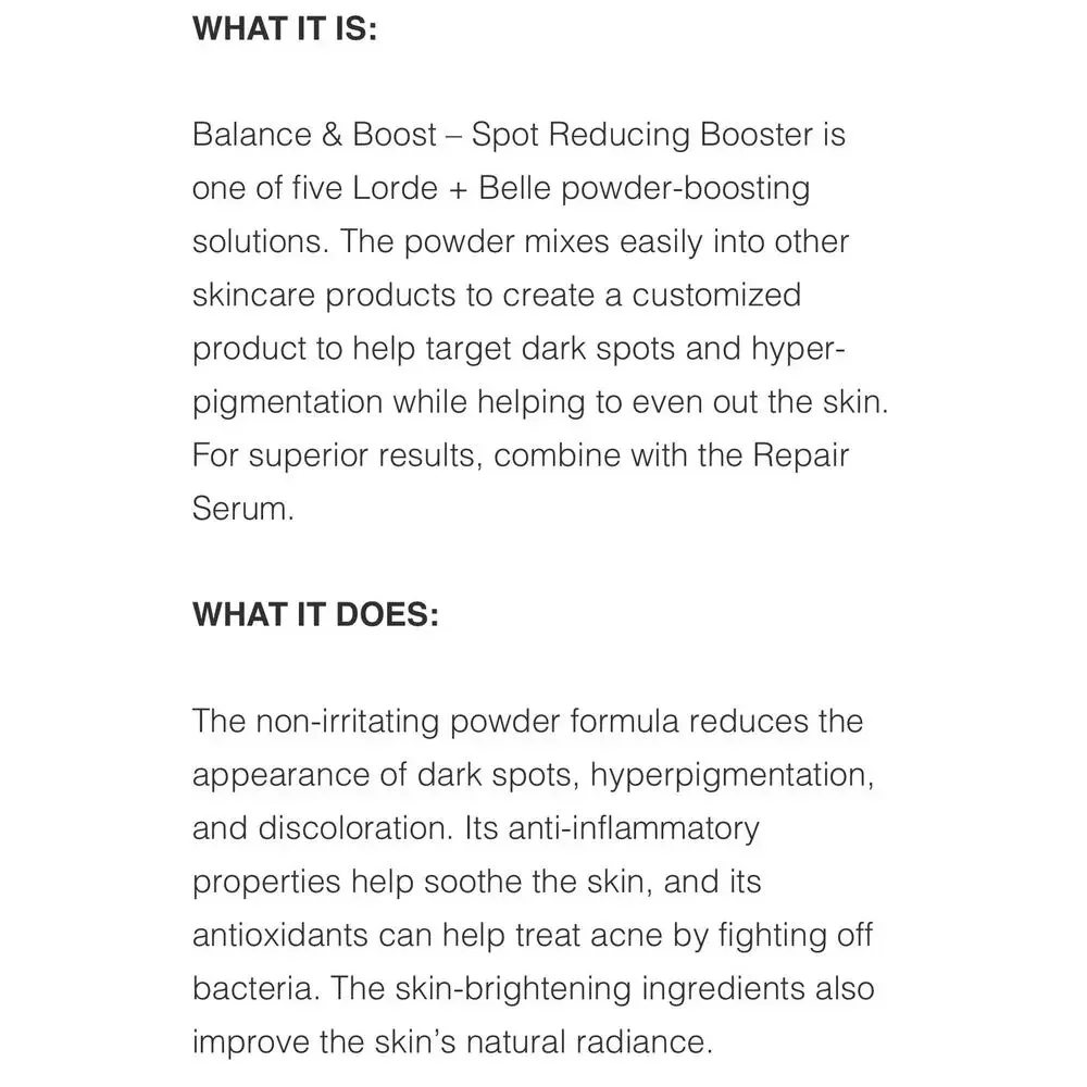 Lorde and Belle Spot Reducing‎ Booster powder. Mix with serum, or your own